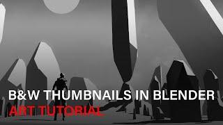 THUMBNAILS FOR CONCEPT ART IN BLENDER - Tutorial