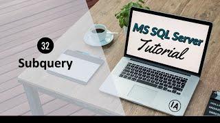 32. Subquery in MS SQL Server | SQL Server Tutorial in Hindi