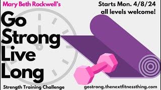 TNFT Go Strong Live Long - Strength Challenge