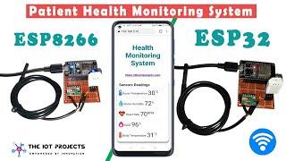 ESP8266/ESP32 based Patient Health Monitoring System