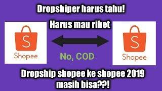 Dropship shopee ke shopee 2020 masih bisa??!