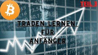 Bitcoin: Traden lernen für Anfänger | Gleitender Durchschnitt | EMA und SMA | Anfänger Kurs Teil 3