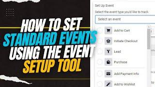 How to set standard events and custom conversions using Facebook event setup tool