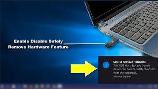 How to Enable Disable Safely Remove Hardware Feature on Windows 10 For External Drive