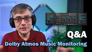 Q&A: Dolby Atmos Music Monitoring