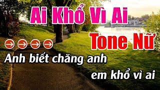 Ai Khổ Vì Ai Karaoke Tone Nữ  Karaoke Lâm Beat - Beat Mới