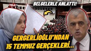 DEM'li Gergerlioğlu 15 Temmuz'u Kanıtlarıyla Anlatınca AKP'li Vekil Dayanamadı!