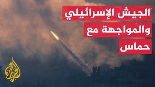 غزة.. ماذا بعد؟ | محللون: جيش الاحتلال أدرك أن المقاومة أصبحت واقعا يجب التعايش معه