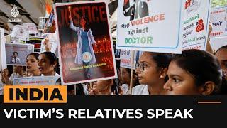 Family of raped, murdered Kolkata doctor speaks out amid India protests | Al Jazeera Newsfeed