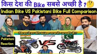 Reaction On Indian Bike VS Pakistani Bike Full Comparison किस देश की Bike सबसे अच्छी है ?.