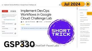 [2024] Implement DevOps Workflows in Google Cloud: Challenge Lab | #GSP330 | #qwiklabs | #Arcade2024