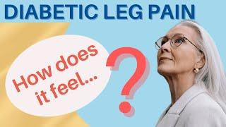 ️ What does Diabetic Leg Pain feel like?‍️