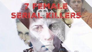 7 Female Serial Killer Cases | SKD