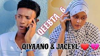 QIYAANO & JACEYL ️  QEEBTA_6 |MUSALSAL CUSUB 2024 |SOMALI TIKTOK SHORT'S FLIM