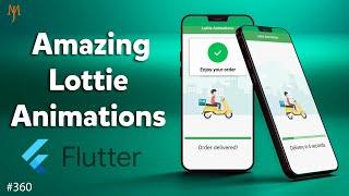 Flutter Tutorial - Amazing Lottie Animations | Android, iOS, Flutter Web