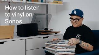 How to listen to vinyl on Sonos