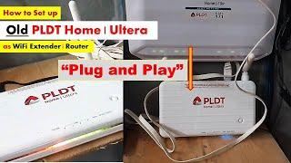 How to set PLDT Home Ultera as WiFi Router  Extender