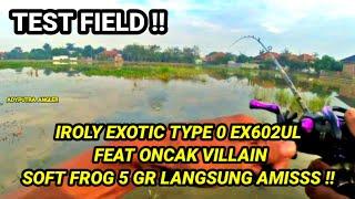 TEST CASTING GABUS / HARUAN MENGGUNAKAN JORAN IROLY EXOTIC TERBARU DAN RELL BC ONCAK VILLAIN