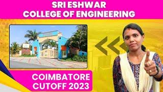 sri eswar engineering college coimbatore cutoff 2023 | #tnea2024 #tnengineeringcollege #cutoff2023