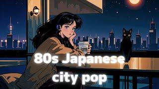 【80s Japanese City Pop】A Chill and Emotional Playlist Perfect for Night Drives