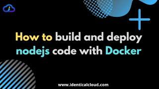 How to build and deploy nodejs code with Docker in 5 minutes | Hands on tutorial | DevOps tutorial