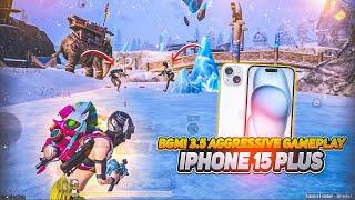 IPHONE 15 PLUS BGMI GAMEPLAY | SMOOTH + 60 FPS PUBG / BGMI TEST | AFTER UPDATE 3.5