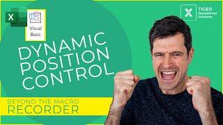 BEYOND THE MACRO RECORDER 1/4 - Dynamic Position Control With Excel VBA