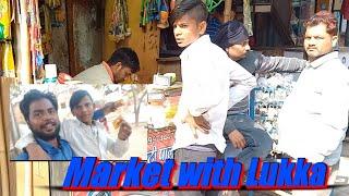 Market with Lukka// Hamare market Jaithra ka full vlog lukka k sath fikrnot not with Gaurav kumar