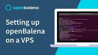 Setting up openBalena on a VPS