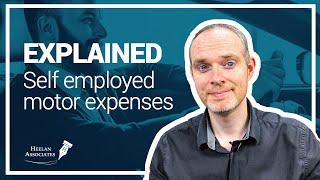 SELF-EMPLOYED MOTOR EXPENSES EXPLAINED!