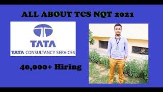 All About TCS NQT 2021