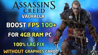 Assassins Creed Valhalla Run on Super Low-End pc Increase FPS Boost Performance 2021