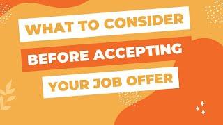 What to Consider Before Accepting a Job Offer