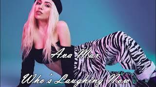 Ava Max : Who's Laughing Now | 1HOUR