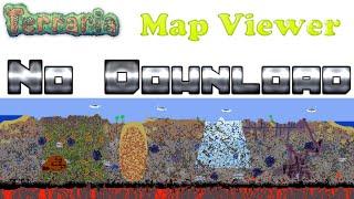 How to view Terraria 1.4 maps No Downloads