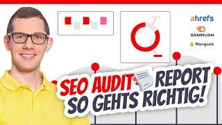 SEO Audit erstellen (lassen)  SEO Auswertung  Bericht Reporting  Ahrefs SemRush Mangools SEO-Tool