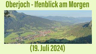 Oberjoch: Ifenblick am Morgen (19. Juli 2024)￼