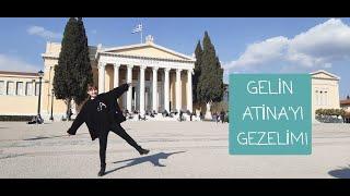 ATİNA'DA GEZİLECEK YERLER! GELİN ATİNA'YI GEZELİM! #Yunanistan #Atina