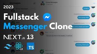 Real-Time Messenger Clone: Next.js 13, React, Tailwind, Prisma, MongoDB, NextAuth, Pusher (2023)