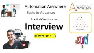 automation anywhere interview questions | A360 Exercise # 13|#pattern  #automationanywhere   #a360