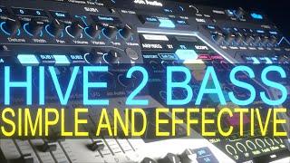 Simple and Effective Bass Presets in Hive 2 | Sound Design Tutorial