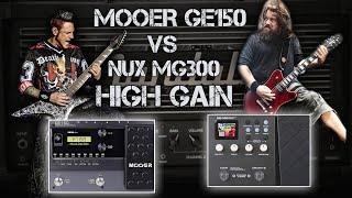 Mooer GE150 vs Nux MG300 - High Gain Comparison with Custom IR - Standard Tuning - Drop C - Drop A