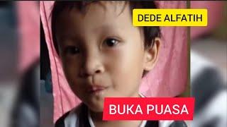 #shorts DEDE ALFATIH PUASA SETENGAH HARI - Hadlie Family