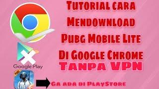 TUTORIAL CARA MENDOWNLOAD PUBG MOBILE LITE DI GOOGLE CHROME