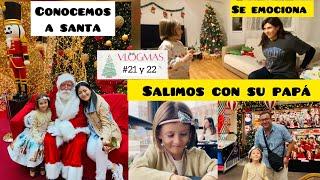 MI HIJA SE EMOCIONA  SALIMOS CON SU PAPÁ CONOCIÓ A SANTA ‍  VLOGMAS #21 y #22