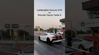 [DRAG RACE] Huracan EVO vs Taycan Turbo Sเครื่องยนต์ V10 กับ รถใส่ถ่าน ผลเป็นไง ไปดูกัน   #dragrace