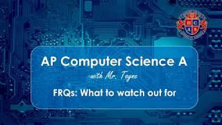 AP Computer Science A: Exam Advice