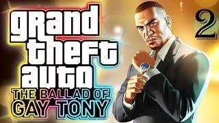 GTA 4: The Ballad Of Gay Tony (100%) | Прохождение Часть 2 - КЛУБНАЯ ЖИЗНЬ ЛИБЕРТИ-СИТИ!