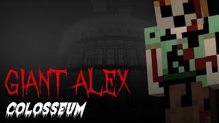 Giant Alex Colosseum | Minecraft Creepypasta