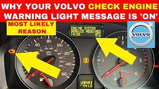 Why the Check Engine Light is ON in your Volvo (or Engine System Service Required Message)